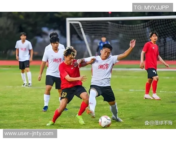 湘超球员感慨国内足球现状父母希望将足球视为兴趣爱好而非职业选择